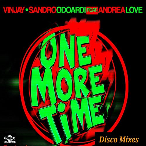 Vinjay, Sandro Odoardi, Andrea Love - One More Time (Disco Mixes) / Stordisco