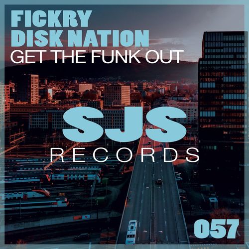 Fickry & Disk nation - Get the Funk Out / Sjs Records