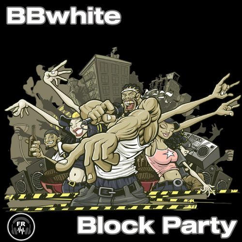 BBwhite - Block Party / Funky Revival