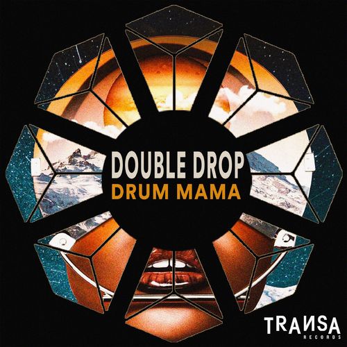 Double Drop - Drum Mama / TRANSA RECORDS