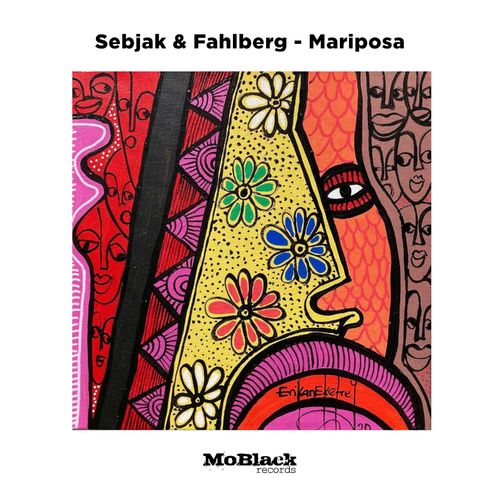 Sebjak & Fahlberg - Mariposa / MoBlack Records