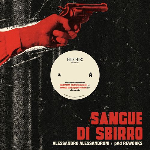 Alessandro Alessandroni - Sangue di sbirro (pAd Reworks) / Four Flies