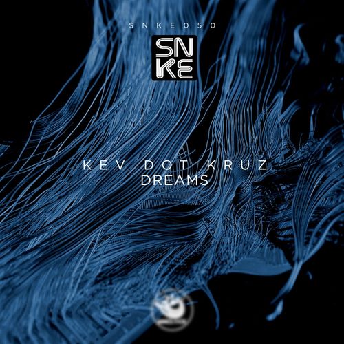 Kev Dot Kruz - Dreams / Sunclock
