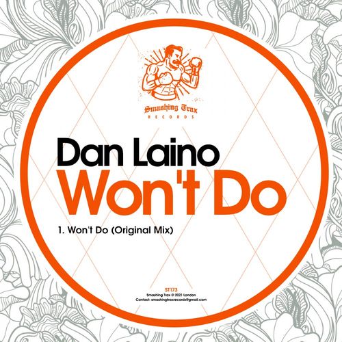 Dan Laino - Won't Do / Smashing Trax Records
