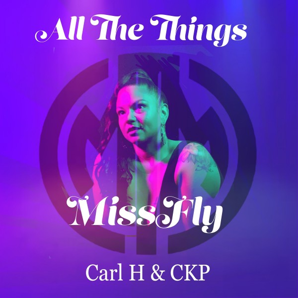 MissFly - All the Things / Music In Me