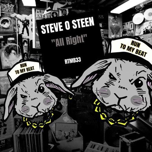Steve O Steen - All Right / Run To My Beat