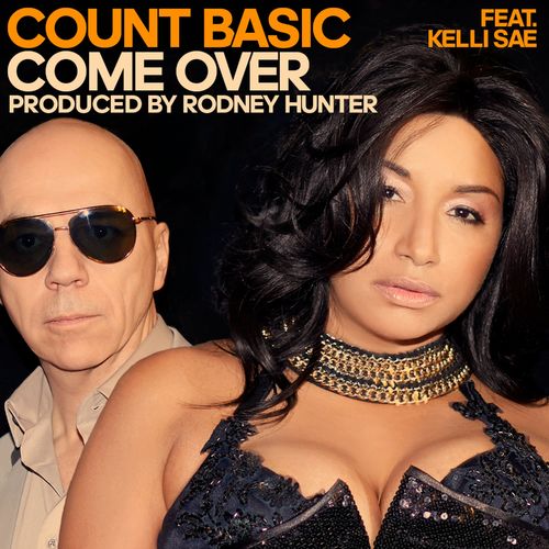 Count Basic ft Kelli Sae - Come Over / Soulbrothers Club Records