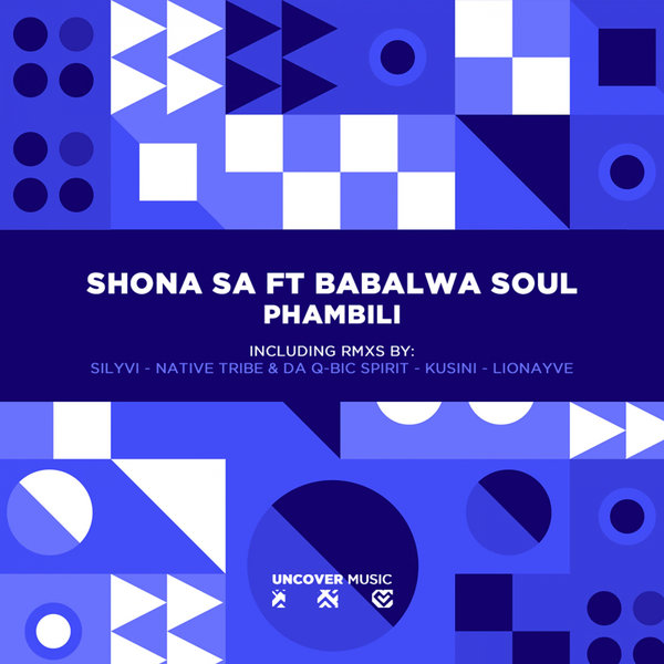 Shona SA - Phambili / Uncover Music