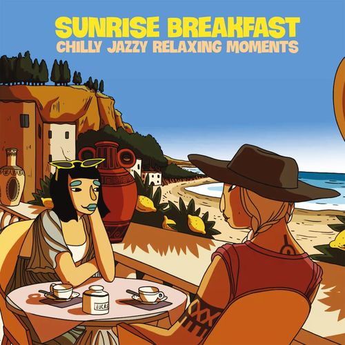 VA - Sunrise Breakfast (Chilly Jazzy Relaxing Moments) / Irma Records