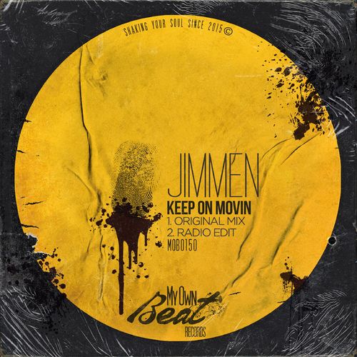 Jimmen - Keep On Movin / My Own Beat Records