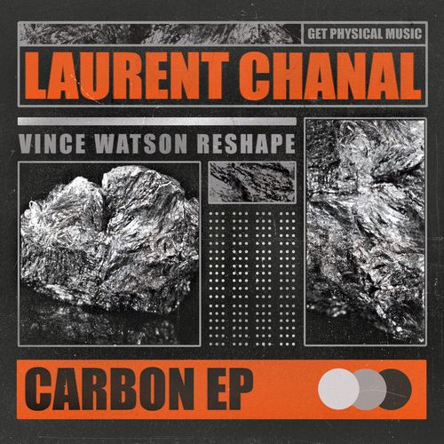 Laurent Chanal - Carbon EP / Get Physical Music