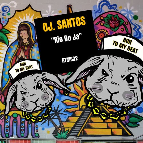 OJ. Santos - Rio Do Ja / Run To My Beat