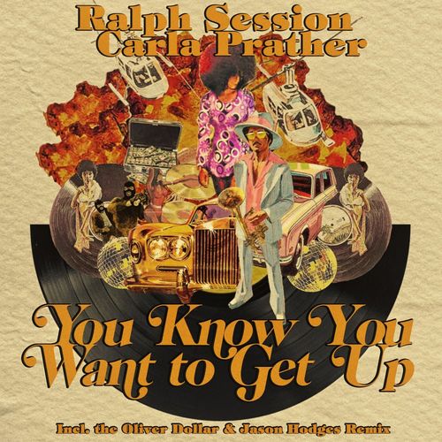 Ralph Session & Carla Prather - You Know You Want To Get Up / Half Assed