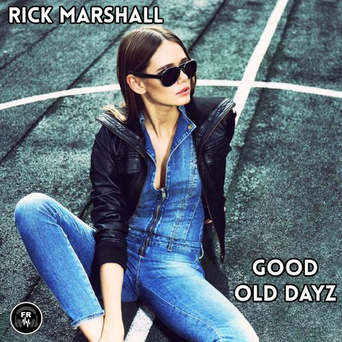 Rick Marshall - Good Old Dayz / Funky Revival