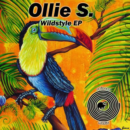 Ollie S. - Wildstyle / SpinCat Music