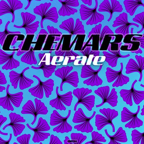 Chemars - Aerate / Ginkgo Music