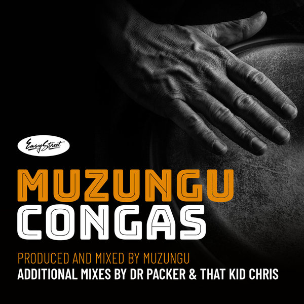 Muzungu - Congas / Easy Street