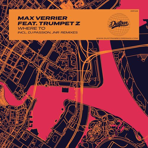 Max Verrier/Trumpet Z - Where to Feat. Trumpet Z / Dustpan Recordings