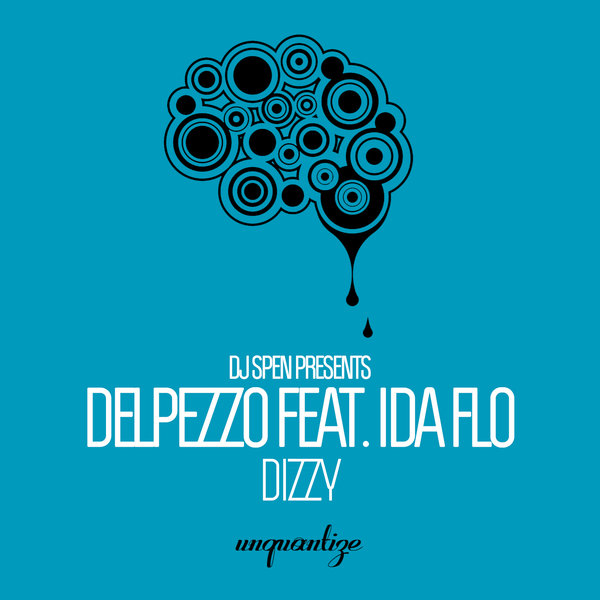 Delpezzo feat. IDA fLO - Dizzy / Unquantize