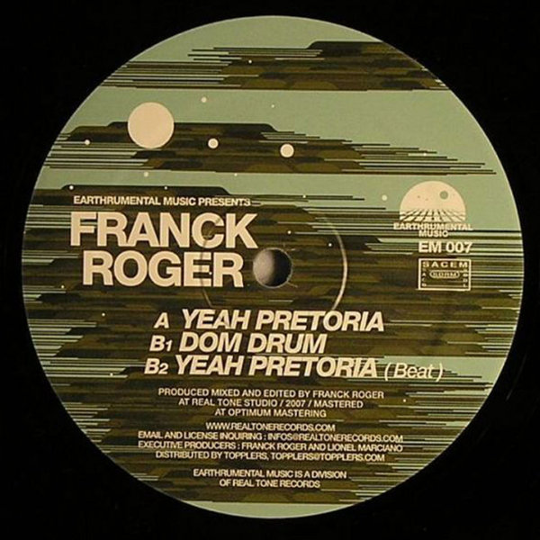 Franck Roger - Yeah Pretoria EP / Earthrumental Music