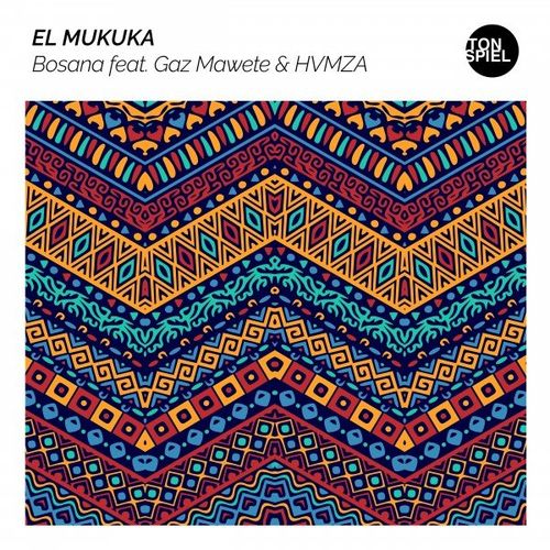 El Mukuka, Gaz Mawete, Hvmza - Bosana / TONSPIEL Recordings