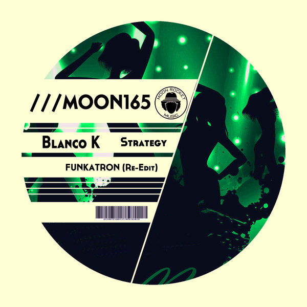 Blanco K - Strategy / Moon Rocket Music
