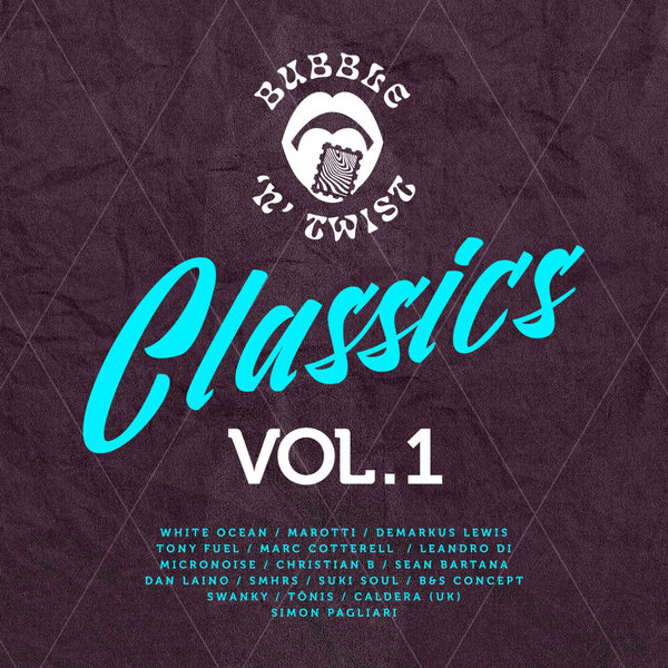 VA - Bubble 'N' Twist Classics, Vol.01 / Bubble 'N' Twist Records
