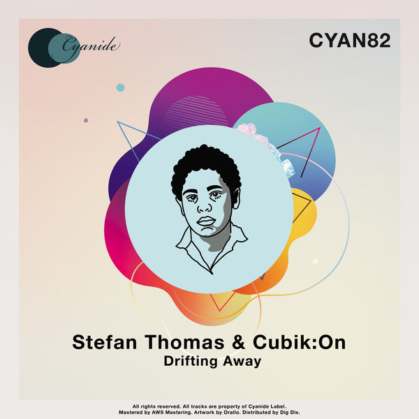 Stefan Thomas & Cubik.On - Drifting Away / Cyanide Records