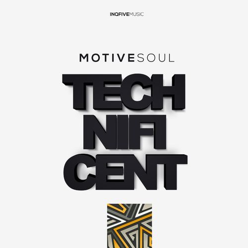 Motivesoul - Technificent / InQfive