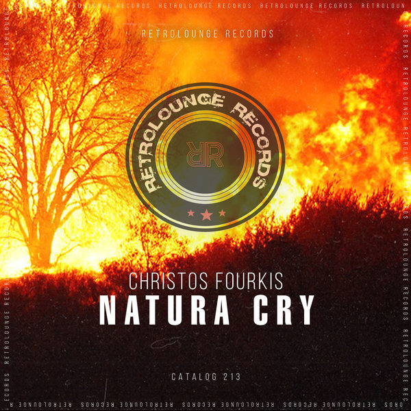 Christos Fourkis - Natura Cry / Retrolounge Records