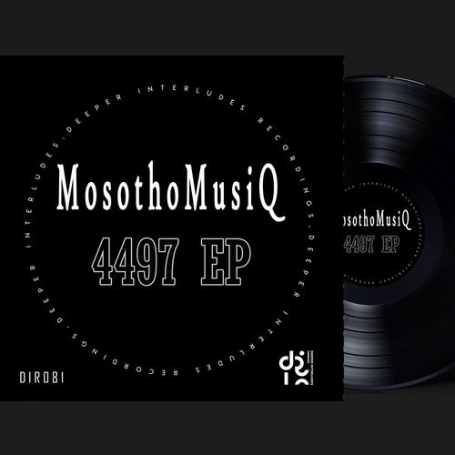 MosothoMusiQ - 4497 EP / Deeper Interludes Recordings