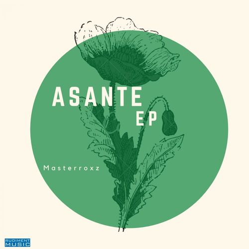 Masterroxz - Asante / Rudiment Music Pty Ltd