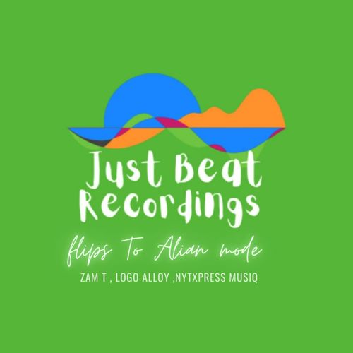 Nytxpress Musiq, Logo Alloy & Zam T - Flips to Alian Mode / Just Beat Recordings