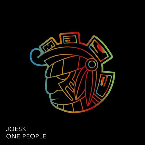 Joeski - One People / Maya Recordings