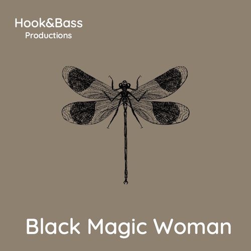 Hook & Bass - Black Magic Woman / Hook And Bass Records