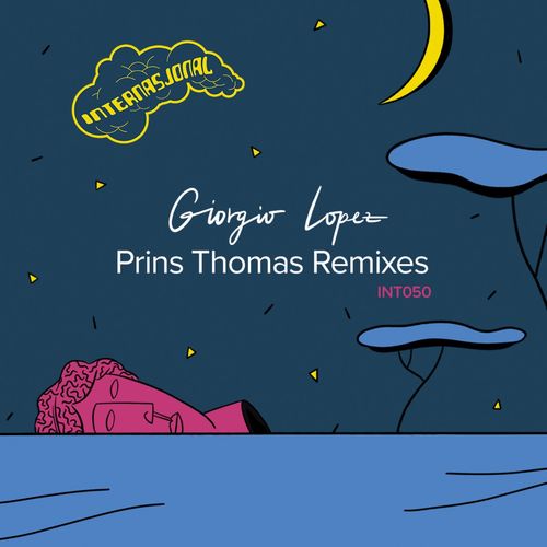 Giorgio Lopez - Prins Thomas Remixes / Internasjonal