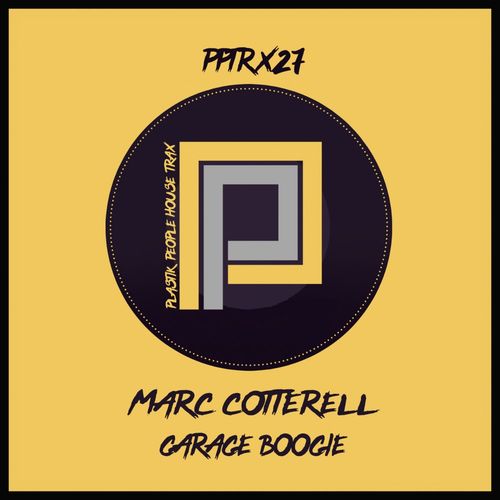 Marc Cotterell - Garage Boogie / Plastik People Digital