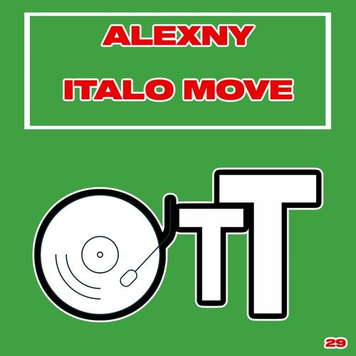Alexny - Italo Move / Over The Top