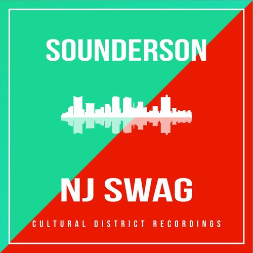 Sounderson - NJ Swag / Cultural District Recordings
