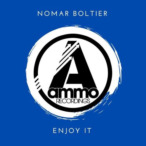 Nomar Boltier - Enjoy It / Ammo Recordings