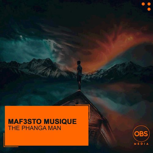 Maf3sto Musique - The Phanga Man / OBS Media