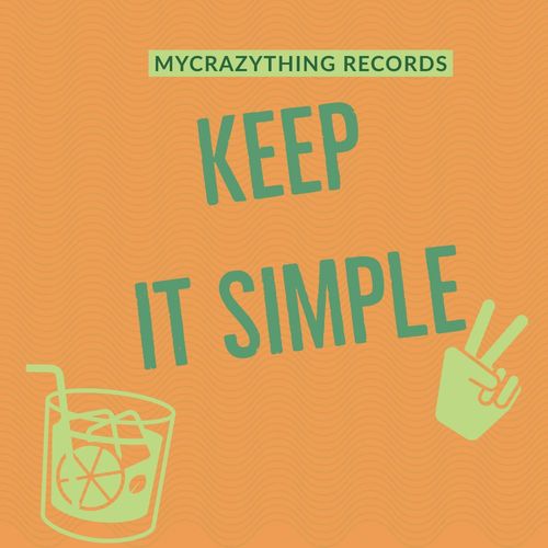 VA - Keep It Simple 2 / Mycrazything Records