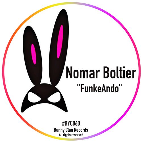Nomar Boltier - Funkeando / Bunny Clan