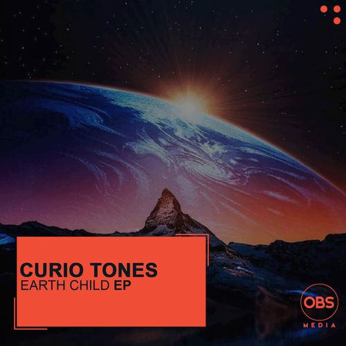 Curio Tones - Earth Child EP / OBS Media
