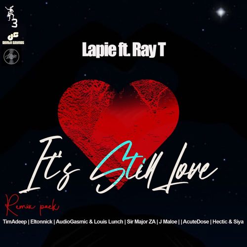Lapie ft Ray T - It's Still Love (Remix Pack) / Herbal 3 Distribution
