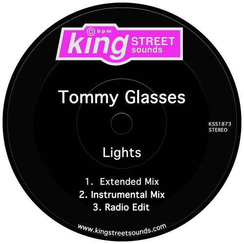 Tommy Glasses - Lights / King Street Sounds