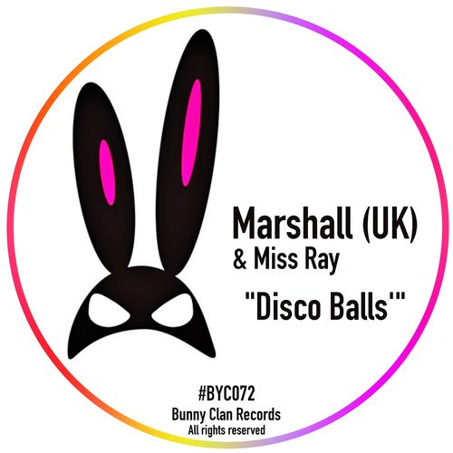 Marshall (UK) - Disco Balls / Bunny Clan