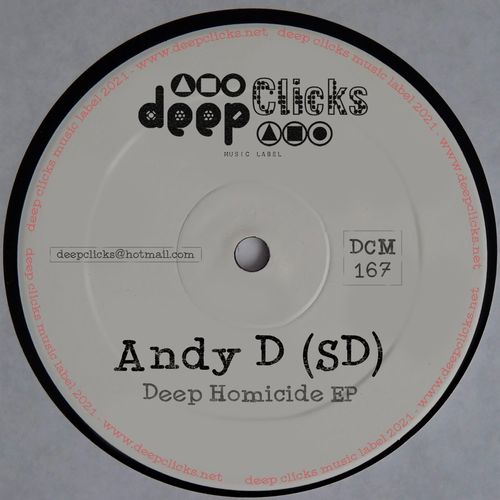 Andy D (SD) - Deep Homicide / Deep Clicks