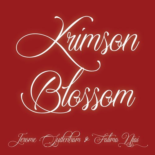 Jerome Sydenham & Fatima Njai - Krimson Blossom / Kraftmatic