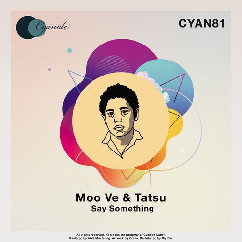 Moo Ve & Tatsu - Say Something / Cyanide